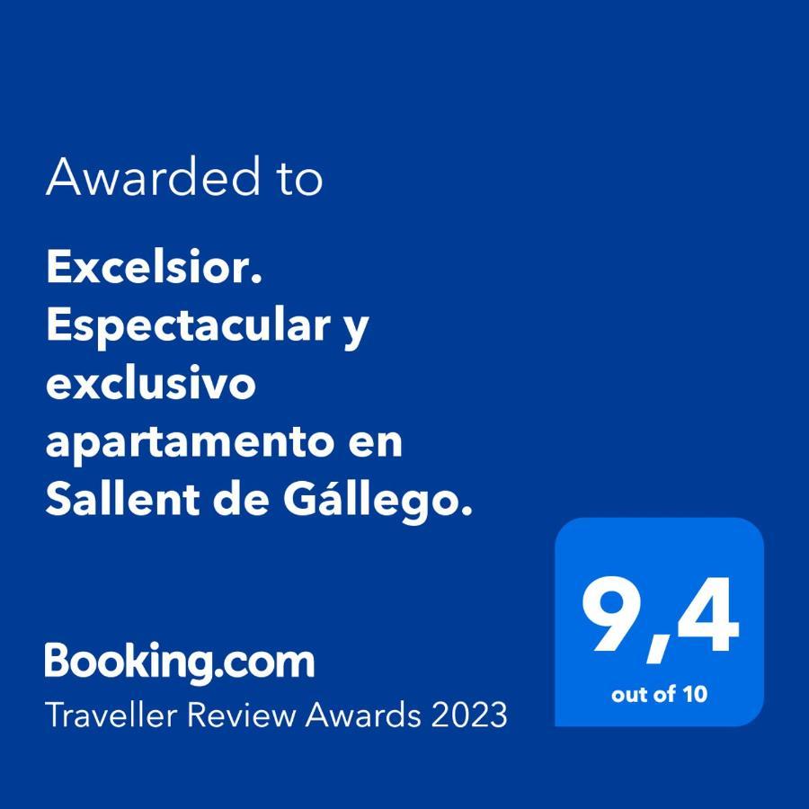 Excelsior. Espectacular Y Exclusivo Apartamento En Sallent De Gallego. Dış mekan fotoğraf
